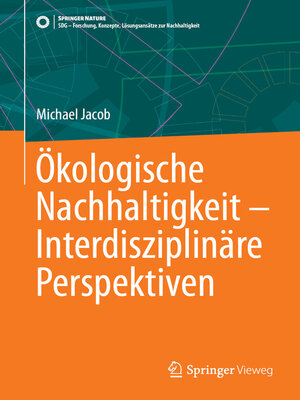 cover image of Ökologische Nachhaltigkeit – Interdisziplinäre Perspektiven